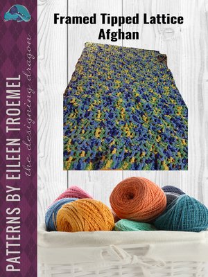 cover image of Framed Tipped Lattice Afghan